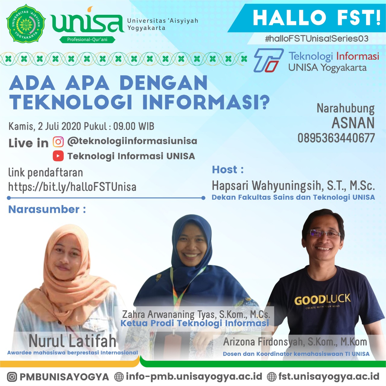 #HalloFSTUnisa! Series03 “Ada Apa dengan Teknologi Informasi”