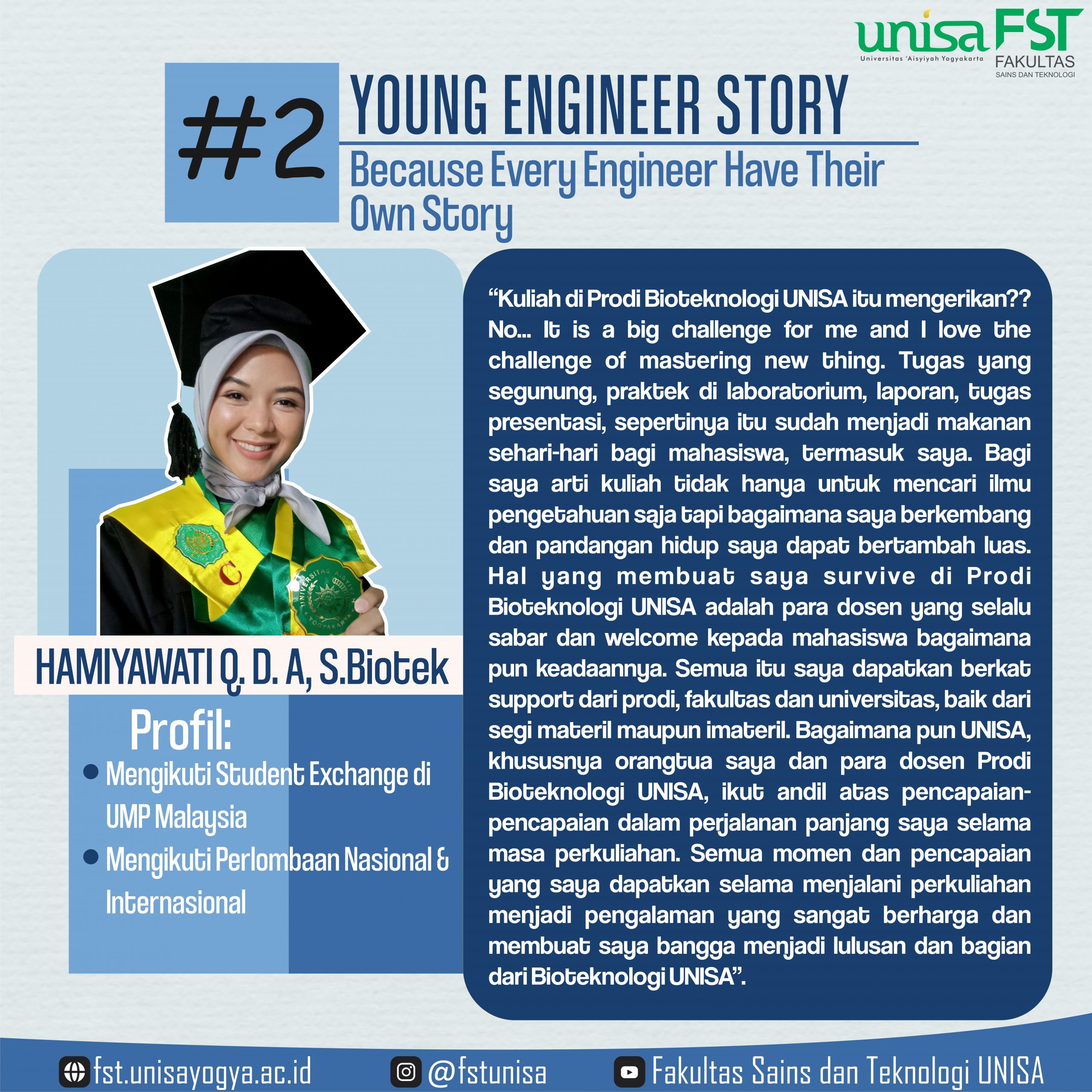 #2 Young Engineer Story Hamiyawati Q. D. A, S.Biotek